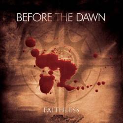 Before The Dawn : Faithless